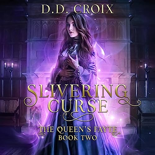 Slivering Curse by D.D. Croix
