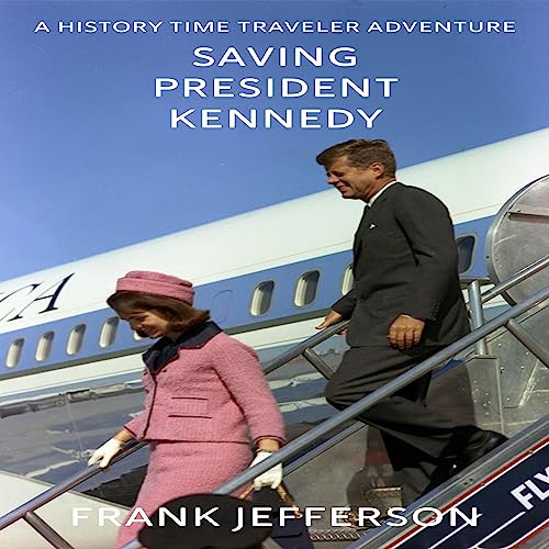 Saving President Kennedy by Frank Jefferson