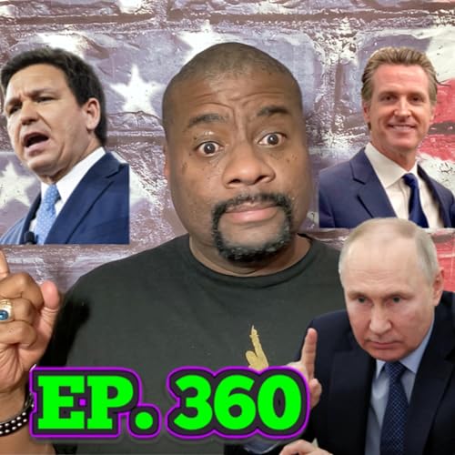 EP. 360 BCP:UNFILTERED! | HERE IS A BREAKDOWN ON WHAT IS GOING ON RIGHT NOW! RUSSIA/WAGNER GROUP/TRUMP/DESANTIS/NEWSOM/MICHELLE OBAMA/RFK JR. by Unknown