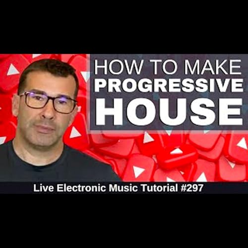 How to Driving Progressive House (Spinnin Style) + Templates: Live Electronic Music Tutorial 297 by Unknown