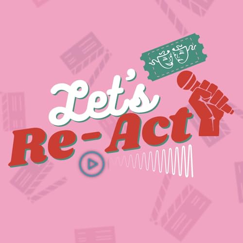 Let's Re-Act Podcast by Pauline Nakirya