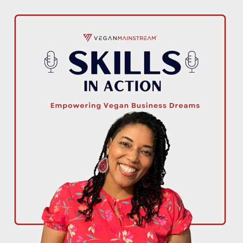 SKILLS in Action: Empowering Vegan Business Dreams