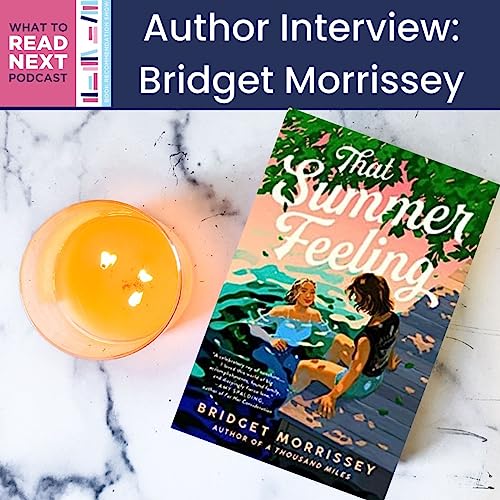 #672 Gymnastics, Writing and Summer Camp Magic: A Discussion with Author Bridget Morrissey