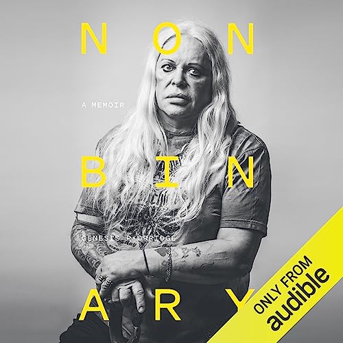 Nonbinary by Genesis P-Orridge