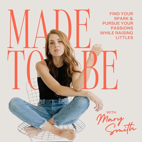 Made To Be | Find Yourself Again In Motherhood, Rediscover Your Identity, Find Your Passion and Purpose, Grow Your Self-Worth, Reclaim Your Confidence, Christian Catholic Life Coach For Moms by Mary Smith | Christian Life Coach Personal Growth Coach Mindset Coach For Moms