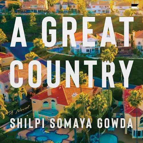 A Great Country by Shilpi Somaya Gowda