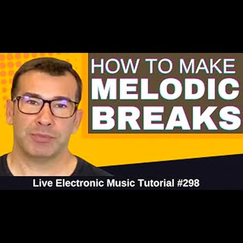 How to Melodic Breaks Like Anjunadeep From Scratch + Templates: Live Electronic Music Tutorial 298 by Unknown