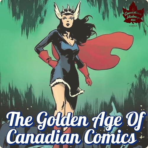 The Golden Age of Canadian Comics: The War-Time Era by Unknown