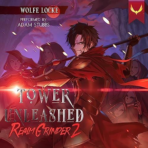 Tower Unleashed by Wolfe Locke
