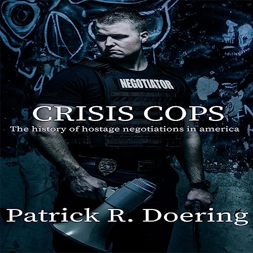 Crisis Cops by Patrick Doering