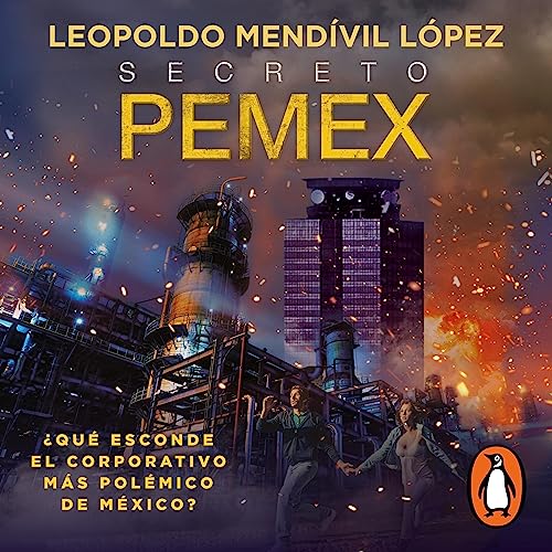 Secreto PEMEX [PEMEX Secret]