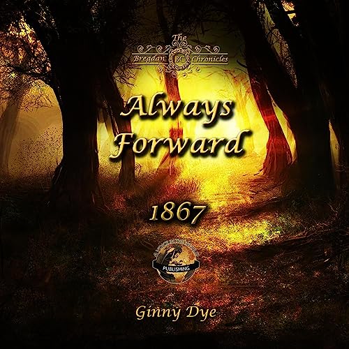Always Forward by Ginny Dye