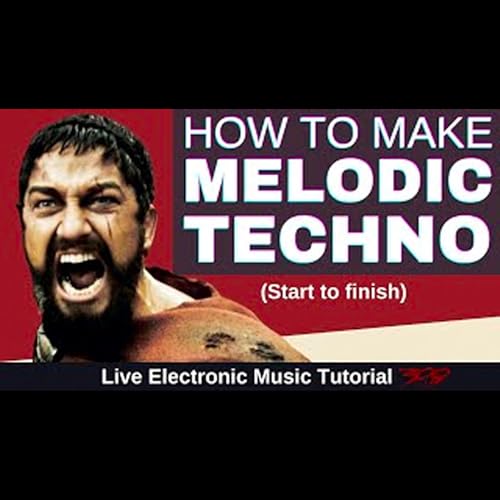 HOW TO MELODIC TECHNO Start to Finish + Templates: Live Electronic Music Tutorial 300 by Unknown
