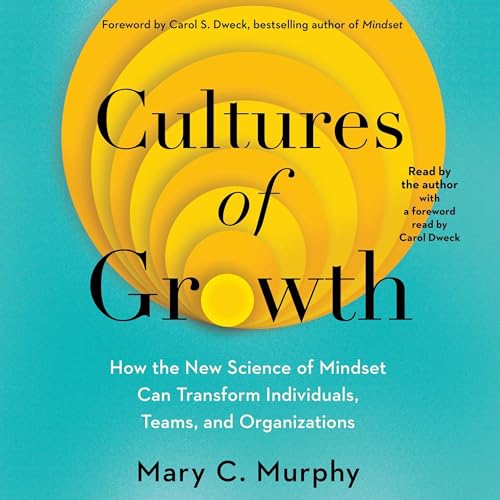 Cultures of Growth by Mary C. Murphy Ph.D. Ph.D.
