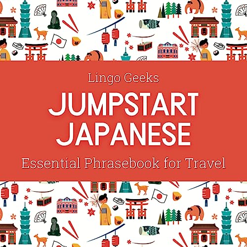 Jumpstart Japanese by Lingo Geeks