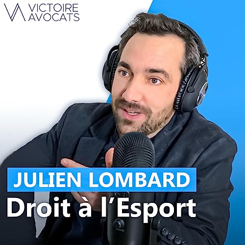 Droit à l'Esport by Julien Lombard