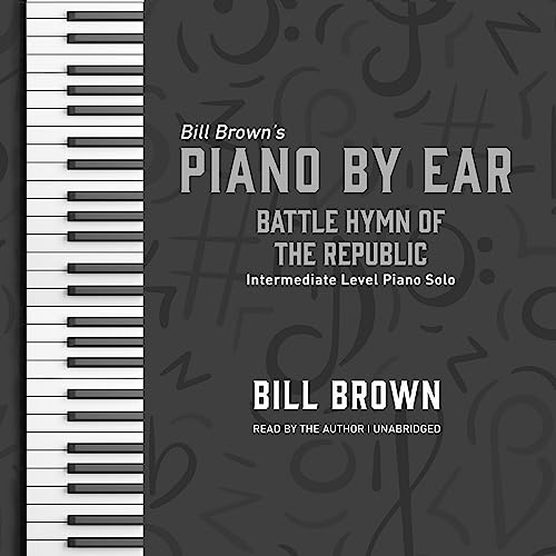 Battle Hymn of the Republic by Bill Brown