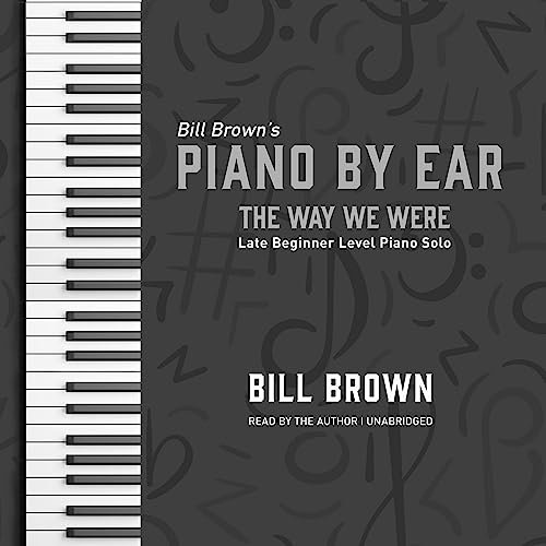 The Way We Were by Bill Brown
