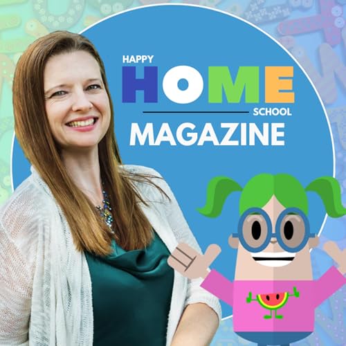 Happy Homeschool Magazine by Happy Homeschool Magazine