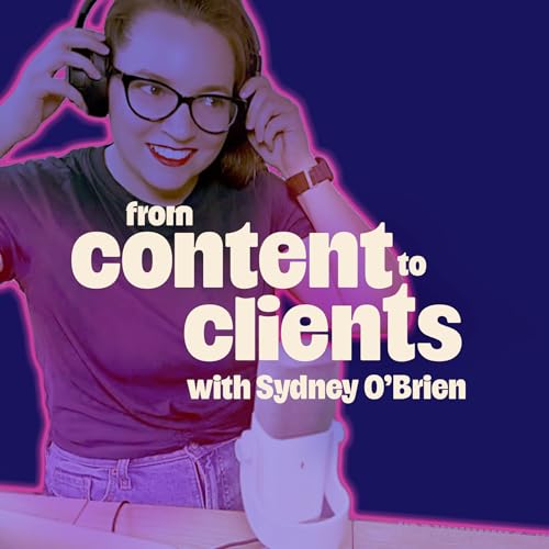 From Content to Clients by Sydney OBrien | Content Marketing Strategist for Service-Based Solopreneurs