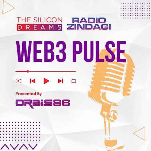 The Silicon Dreams: Web3 Pulse by Soniya Ahuja