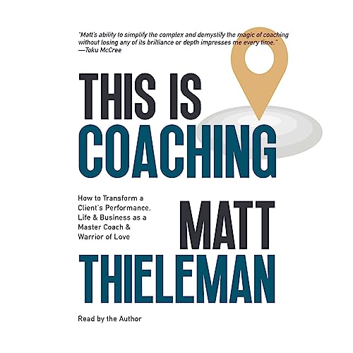 This Is Coaching by Matt Thieleman