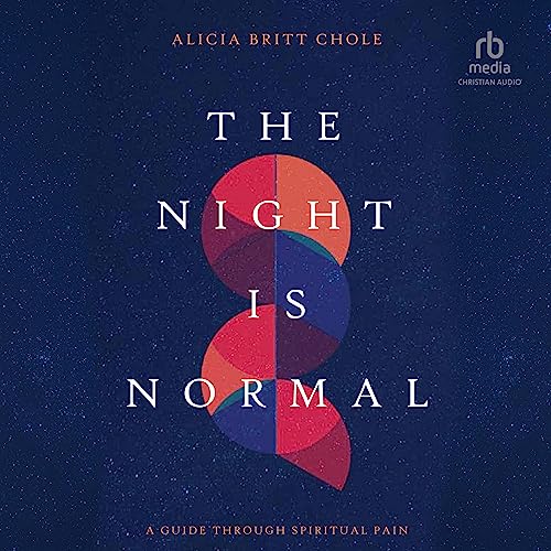 The Night Is Normal by Alicia Britt Chole