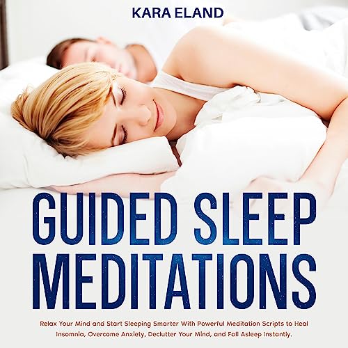 Guided Sleep Meditations by Kara Eland