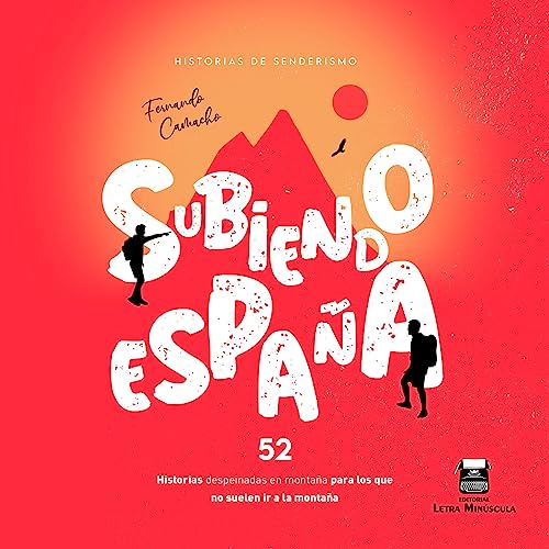 Subiendo España [Climbing Spain] by Fernando Camacho