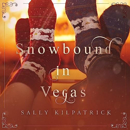 Snowbound in Vegas by Sally Kilpatrick
