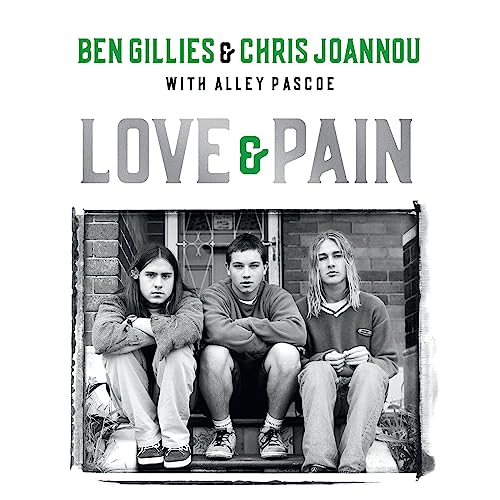 Love &amp; Pain by Ben Gillies