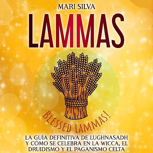 Lammas [Spanish Edition] by Mari Silva