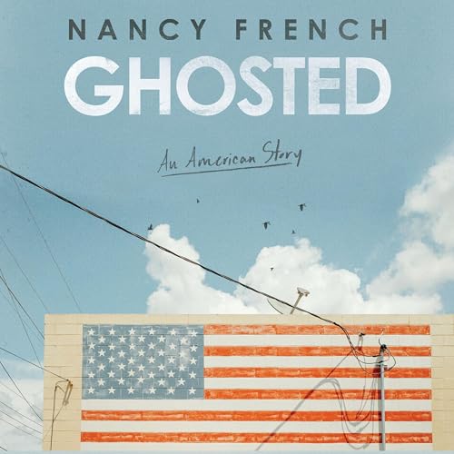 Ghosted by Nancy French