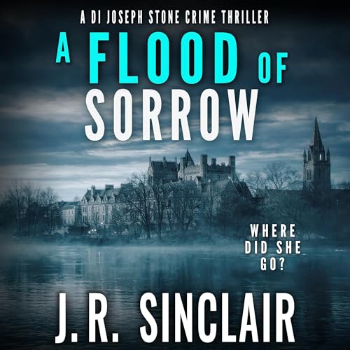 A Flood of Sorrow