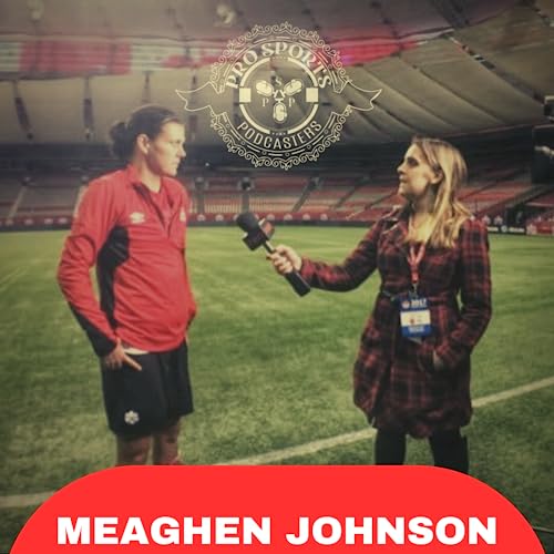 PSP SEASON 11 - EPISODE 10 WOMEN'S WORLD CUP PREVIEW WITH MEAGHEN JOHNSON by Unknown