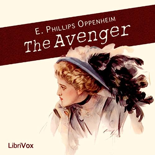 The Avenger by E. Phillips Oppenheim