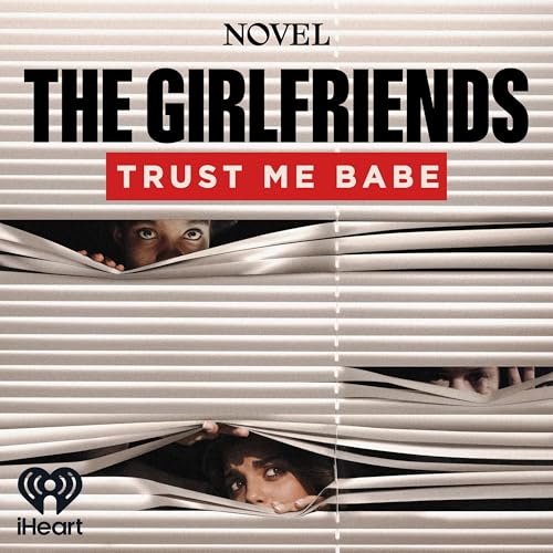 The Girlfriends: Trust Me Babe