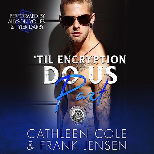 ‘Til Encryption Do Us Part by Cathleen Cole