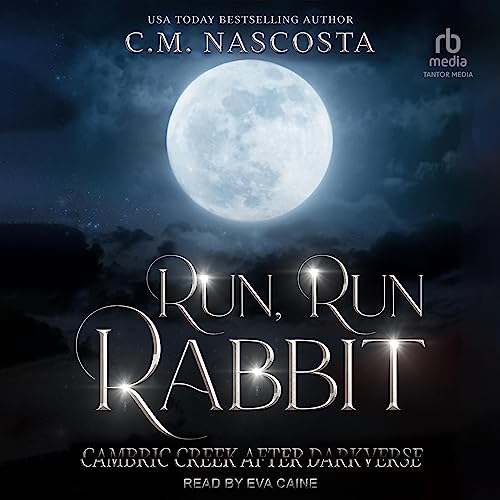 Run, Run Rabbit by C.M. Nascosta
