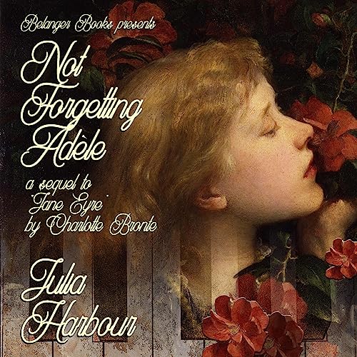 Not Forgetting Adele by Julia Harbour