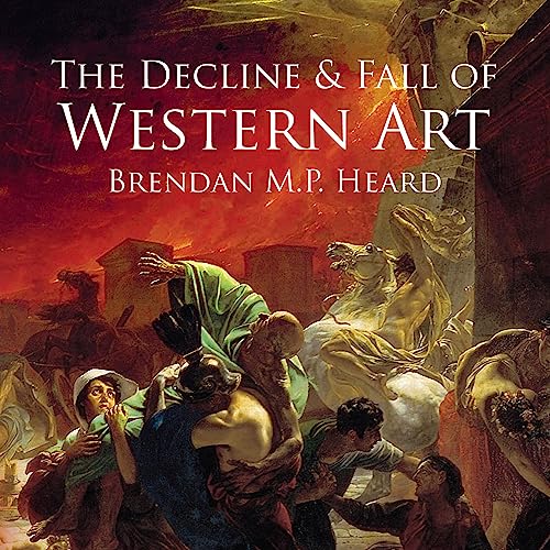The Decline and Fall of Western Art