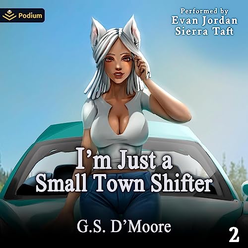 I'm Just a Small Town Shifter 2