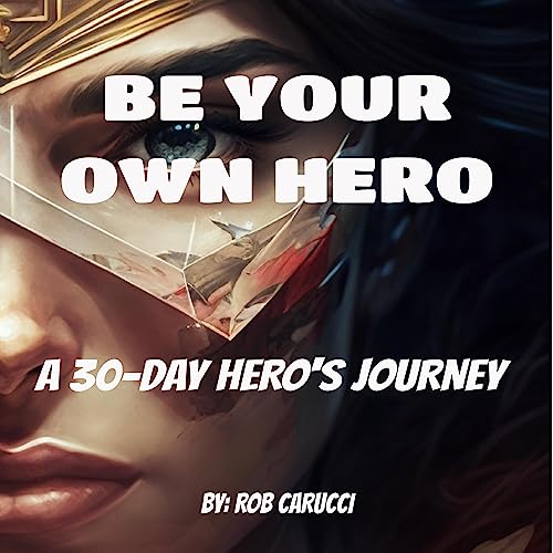 Be Your Own Hero