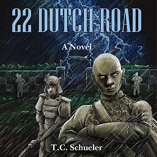 22 Dutch Road by T. C. Schueler