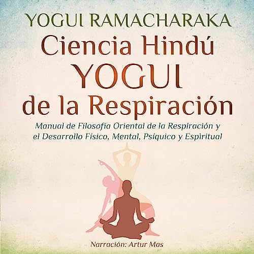 Ciencia Hindú Yogui de la Respiración