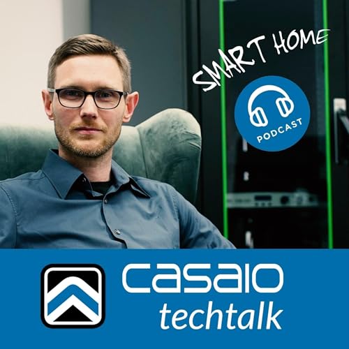 CASAIO techtalk - Smart Home Podcast by Thomas Lübbeke