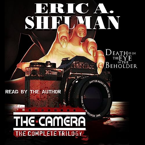 The Camera: The Complete Horror Trilogy