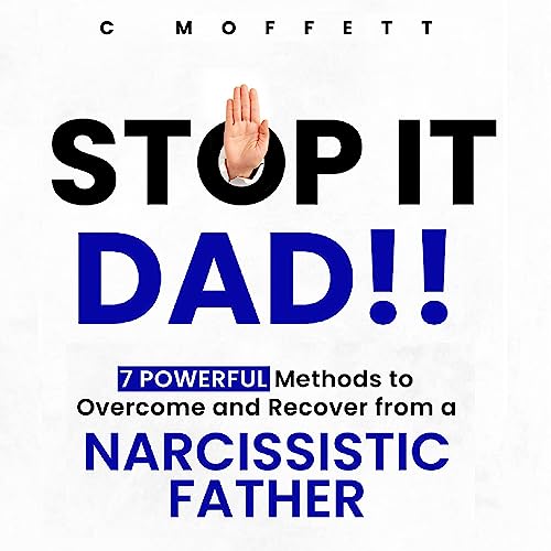 Stop It Dad! by C Moffett