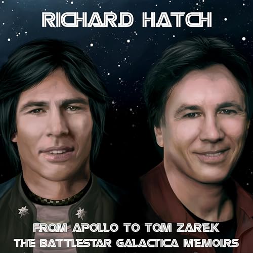 From Apollo to Tom Zarek by Richard Hatch