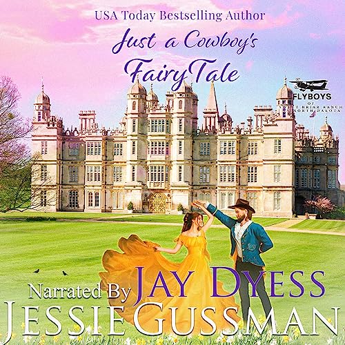 Just a Cowboy's Fairy Tale by Jessie Gussman